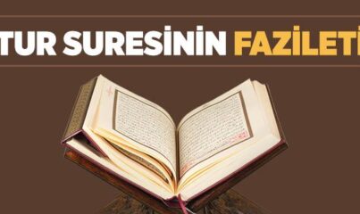 Tur Suresinin Fazileti